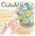 Outside! by Hannah Semenyna