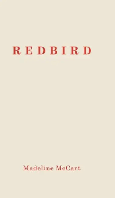Redbird by Madeline McCart