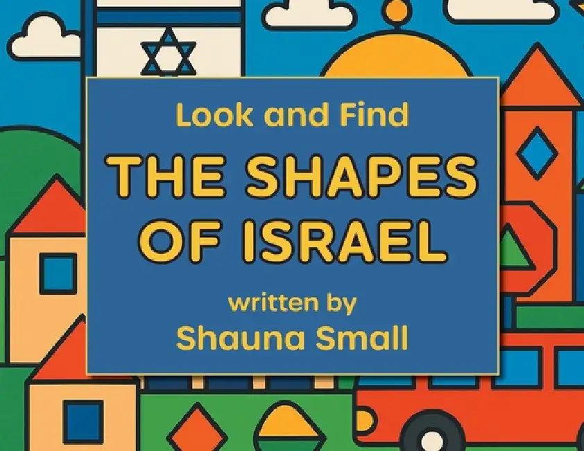 Look and Find The Shapes of Israel by Shauna Small