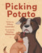 Picking Potato by Olivia Lavender, Hayley Mahaney