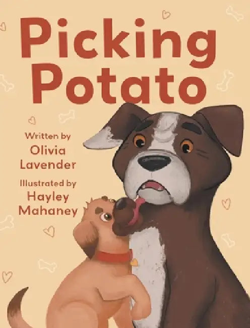 Picking Potato by Olivia Lavender, Hayley Mahaney