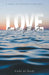 Love Breathes With Me III: A Book of Poetry & Prayers by Cathy Aj Hardy