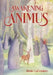 Awakening Animus by Denis Lafreniere, Bobbi Beatty