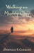 Walking on Muddy Clay: A Story of Redemption by Gonzalo E. Canales