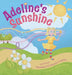 Adeline's Sunshine by Monique Durand Currie, Charlie Jacobs
