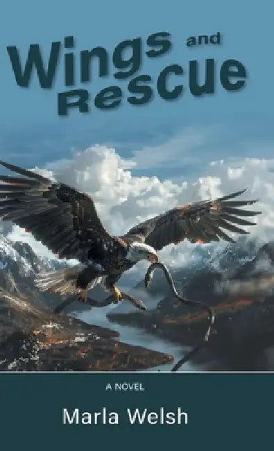 Wings and Rescue by Marla Welsh