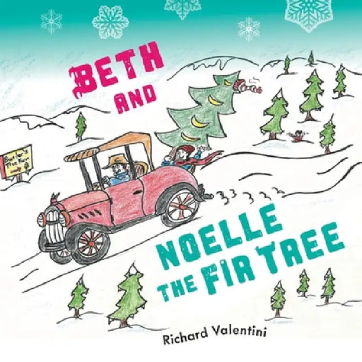 Beth and Noelle the Fir Tree by Richard Valentini