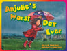 Anjulie's Worst Day Ever by Michal Regev, Shimon Vexler