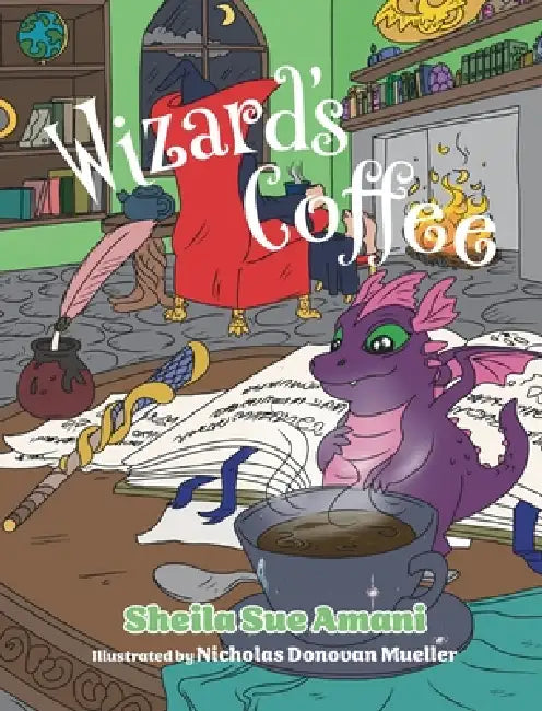 Wizard's Coffee by Sheila Sue Amani, Nicholas Donovan Mueller