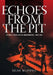 Echoes from the Pit: Ottawa's Heavy Metal Underground, 1980-1995 by Sean Murphy