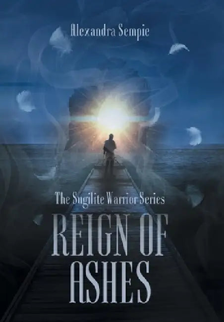 Reign of Ashes by Alexandra Sempie