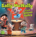 Sally McNally from Silicon Valley by April L. Kameka
