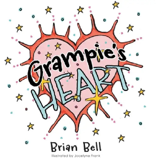 Grampie's Heart by Brian Bell, Jocelyne Frank