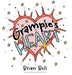 Grampie's Heart by Brian Bell, Jocelyne Frank