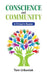 Conscience and Community: A Citizen's Reader by Tom Urbaniak