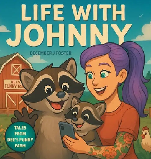 Life With Johnny by December J. Foster
