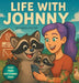 Life With Johnny by December J. Foster