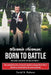 Stormin Norman: Born to Battle: The compelling story of one of Canada's unsung World War II heroes as recounted by his own proud son by David N. Robson