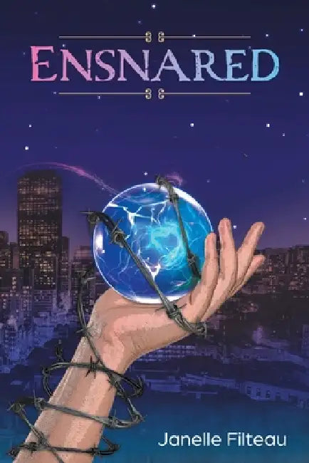 Ensnared by Janelle Filteau