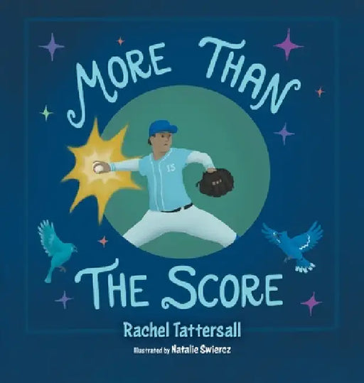 More Than The Score by Rachel Tattersall, Natalie Swiercz