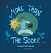 More Than The Score by Rachel Tattersall, Natalie Swiercz