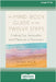 The Mind-Body Guide to the Twelve Steps: Finding Joy, Sensuality, and Pleasure in Recovery--Integrative spiritual and somatic practices for healing fr by Pick, Nina