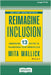Reimagine Inclusion: Debunking 13 Myths To Transform Your Workplace [Large Print 16 Pt Edition] by Mallick, Mita