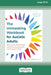 The Unmasking Workbook for Autistic Adults: Neurodiversity-Affirming Skills to Help You Live Authentically, Avoid Burnout, and Thrive (16pt Large Prin by Jessica Penot