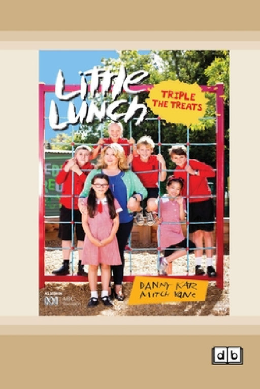 Little Lunch: Triple Treats: Book 1 (Dyslexia-Friendly Edition) by Danny Katz