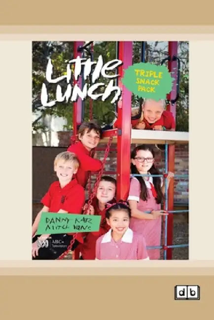 Little Lunch: Triple Snack Pack: Book 2 (Dyslexia-Friendly Edition) by Danny Katz