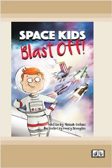 Space Kids: Blast Off: Book 2 (Dyslexia-Friendly Edition) by Darlison, Aleesah