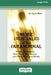 More True Tales of the Paranormal: Ghosts, Poltergeists, Near-Death Experiences and Other Mysterious Events (Large Print 16 Pt Edition) by Kimberly Molto