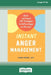 Instant Anger Management: Quick and Simple CBT Strategies to Defuse Anger on the Spot [Large Print 16 Pt Edition] by Aaron Karmin
