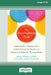 The Uncontrollable Child: Understand and Manage Your Child's Disruptive Moods with Dialectical Behavior Therapy Skills [Large Print 16 Pt Edition] by Matis Miller