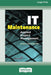 IT Maintenance: Applied Project Management [Large Print 16 Pt Edition] by Michael F. Malinoski