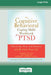 The Cognitive Behavioral Coping Skills Workbook for PTSD: Overcome Fear and Anxiety and Reclaim Your Life (16pt Large Print Edition) by Matthew Tull