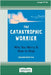 The Catastrophic Worrier: Why You Worry and How to Stop (16pt Large Print Edition) by Davey, Graham