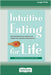 Intuitive Eating for Life: How Mindfulness Can Deepen and Sustain Your Intuitive Eating Practice (16pt Large Print Edition) by Jenna Hollenstein