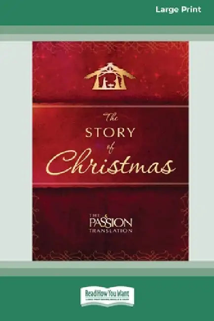 The Story of Christmas (16pt Large Print Edition) by Brian Simmons