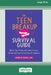 The Teen Breakup Survival Guide: Skills to Help You Deal with Intense Emotions, Cultivate Self-Love, and Come Back with Confidence (16pt Large Print E by Lenora M. Ziegler