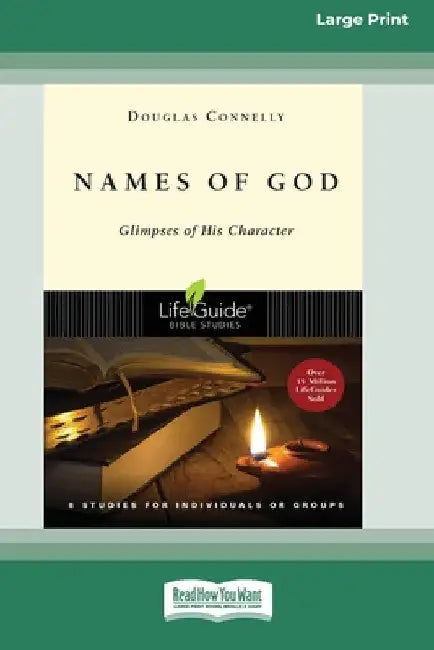 Names of God: Glimpses of His Character [Standard Large Print 16 Pt Edition] by Douglas Connelly