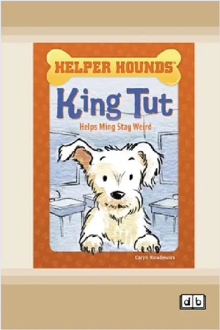 King Tut Helps Ming Stay Weird [Dyslexia-friendly edition] by Rivadeneira, Caryn