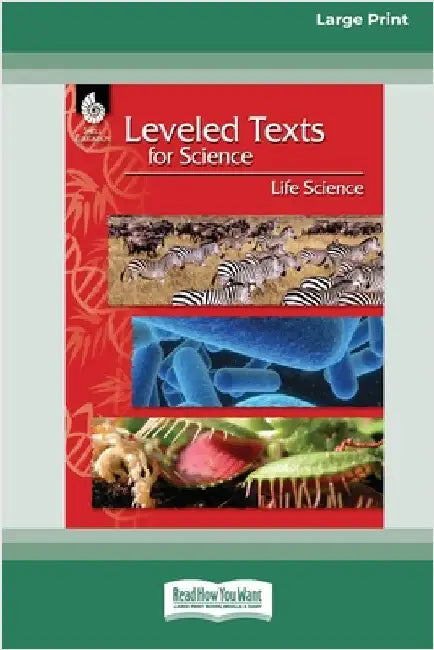 Leveled Texts for Science: Life Science [Standard Large Print] by BishopRoby, Joshua