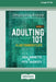 Adulting 101 Book 2: #liveyourbestlife [Standard Large Print] by Josh Burnette