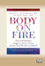 Body on Fire: How Inflammation Triggers Chronic Illness and the Tools We Have to Fight It [Dyslexia-friendly edition] by Monica Aggarwal