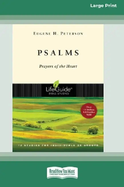 Psalms: Prayers of the Heart (16pt Large Print Edition) by Eugene H. Peterson