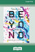 Beyond Colorblind: Redeeming Our Ethnic Journey [Large Print 16 Pt Edition] by Sarah Shin