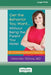 Get the Behavior You Want ... Without Being the Parent You Hate!: Dr. G's Guide to Effective Parenting [Large Print 16 Pt Edition] by Deborah Gilboa