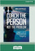 Coach the Person, Not the Problem: A Guide to Using Reflective Inquiry [Large Print 16pt] by Reynolds, Marcia