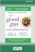 The Good Gut Anti-Inflammatory Diet: Beat whole body inflammation and live longer, happier, healthier and younger [LP 16 Pt Edition] by Phil Hansbro
